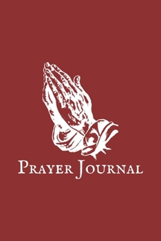 Prayer Journal: Dark Red Christian Notebook | Beautiful Color Dark Red | 6x9inch 100 pages