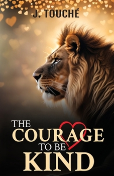 Paperback The Courage to Be Kind Book