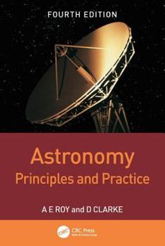 Paperback Astronomy: Principles and Practice, Fourth Edition (PBK) Book