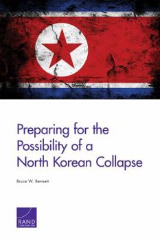 Paperback Preparing for the Possibility of a North Korean Collapse Book