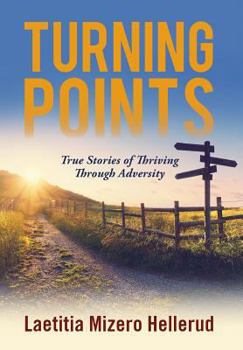 Hardcover Turning Points: True Stories of Thriving Through Adversity Book