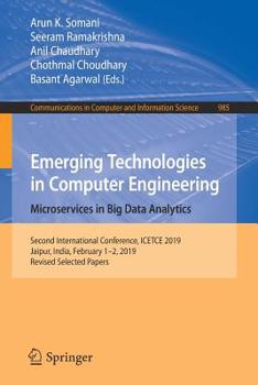Paperback Emerging Technologies in Computer Engineering: Microservices in Big Data Analytics: Second International Conference, Icetce 2019, Jaipur, India, Febru Book