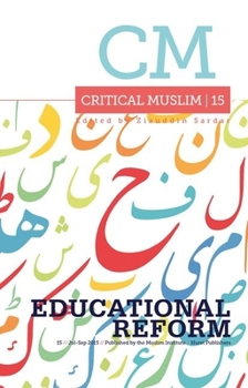 Paperback Critical Muslim 15: Educational Reform Book