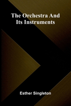 Paperback The orchestra and its instruments Book