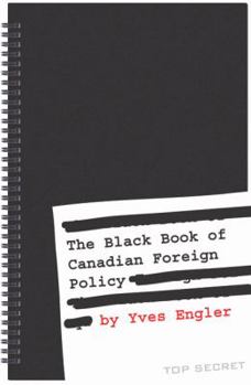 Paperback The Black Book of Canadian Foreign Policy Book