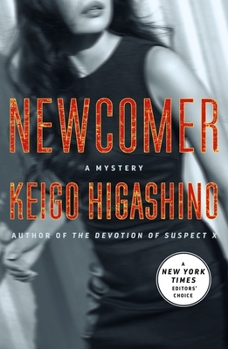 Newcomer - Book #2 of the Detective Kaga English Translation