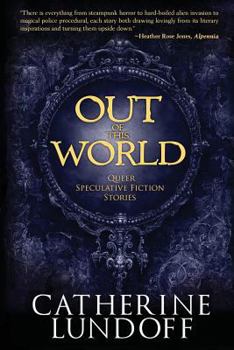 Paperback Out of This World: Queer Speculative Fiction Stories Book