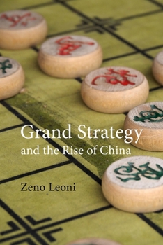 Paperback Grand Strategy and the Rise of China: Made in America Book