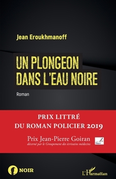 Paperback Un plongeon dans l'eau noire [French] Book