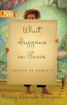 What Happens In Paris (Stays In Paris?) (Harlequin Next)