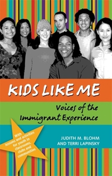 Paperback Kids Like Me: Voices of the Immigrant Experience Book