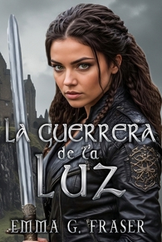 Paperback La guerrera de la luz [Spanish] Book