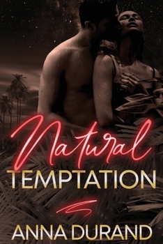 Natural Temptation (Au Naturel Nights)