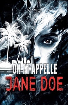On m'appelle Jane Doe: thriller psychologique (French Edition)
