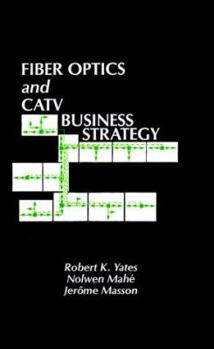 Hardcover Fiber Optics and CATV Business Strategy Book