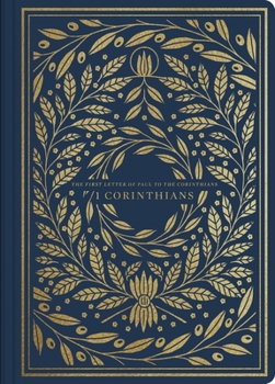 ESV Scripture Journal: 1 Corinthians: 1 Corinthians - Book #46 of the Bible