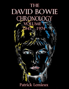 Paperback The David Bowie Chronology, Volume 1 1947 - 1974 Book