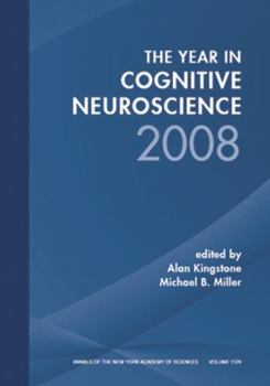 Paperback Year in Cognitive Neuroscience 2008, Volume 1124 Book