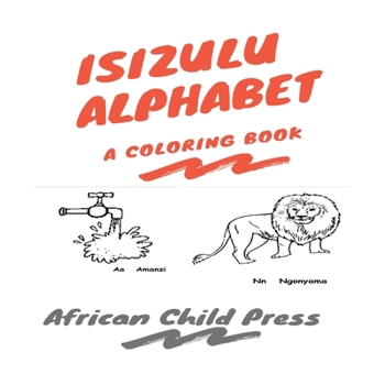 Paperback Isizulu Alphabet: A Coloring Book [Zulu] Book