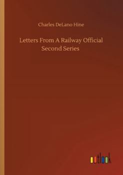 Paperback Letters From A Railway Official Second Series Book