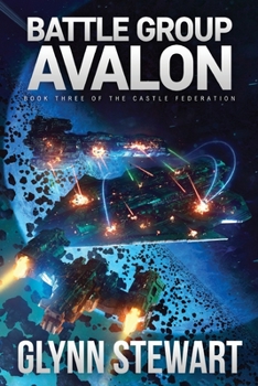 Paperback Battle Group Avalon: Castle Federation Book 3 Book