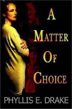 Paperback A Matter of Choice Book