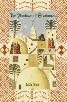 Hardcover The Shadows of Ghadames Book