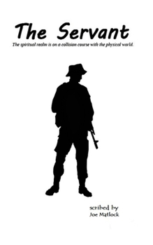 Paperback The Servant: The spiritual realm is on a collision course with the physical world Book