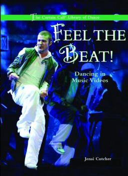 Library Binding Feel the Beat!: Dancing in Music Videos Book