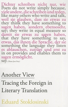 Paperback Another View: Tracing the Foreign in Literary Translation Book