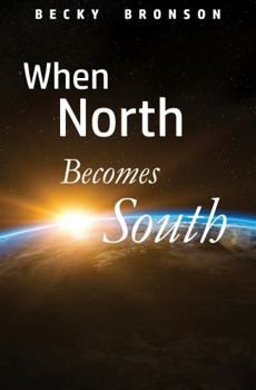 Paperback When North Becomes South: Large Print Book