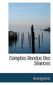 Paperback Comptes Rendus Des S Ances [French] Book