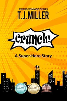 Paperback Crunch: A Super Hero Story Book