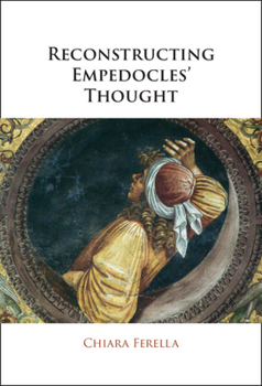 Hardcover Reconstructing Empedocles' Thought Book