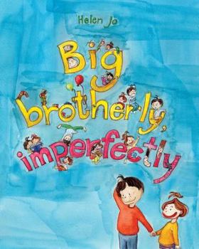 Paperback Big Brotherly, Imperfectly Book
