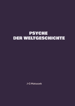 Paperback Psyche Der Weltgeschichte [German] Book