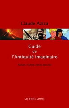 Paperback Guide de l'Antiquite Imaginaire [French] Book