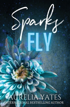 Paperback Sparks Fly Book