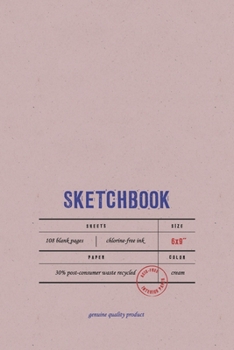 Paperback Sketchbook: 6x9" [Medium size], Cream paper, 108 really blank pages for sketching, drawing and doodling artwork in the head. Noteb [Italian] Book