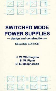 Hardcover Switched Mode Power Supplies: Design and Construction, 2E Book