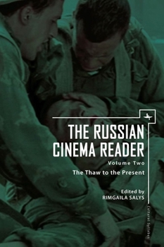 Paperback The Russian Cinema Reader (Volume II): Volume II, the Thaw to the Present Book