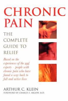 Paperback Chronic Pain: The Complete Guide to Relief Book