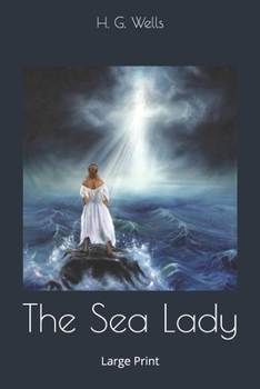 Paperback The Sea Lady: Large Print Book