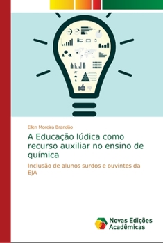 Paperback A Educação lúdica como recurso auxiliar no ensino de química [Portuguese] Book