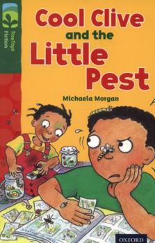 Paperback Oxford Reading Tree Treetops Fiction: Level 12 More Pack A: Cool Clive and the Little Pest Book
