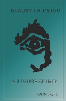 Paperback Beauty of Dying . . . a Living Spirit Book
