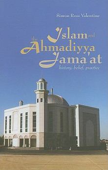 The Ahmadiyya Jama'at: History, Belief, Practice (Columbia/Hurst)