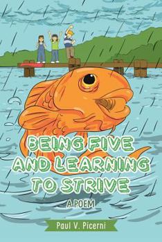 Paperback Being Five and Learning to Strive Book