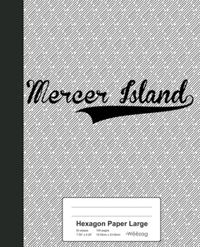 Paperback Hexagon Paper Large: MERCER ISLAND Notebook Book