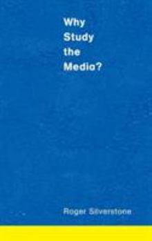 Hardcover Why Study the Media? Book